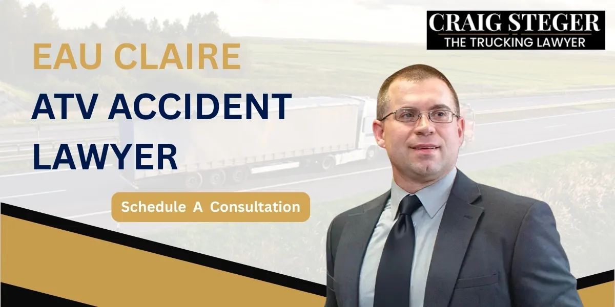 Hire a Eau Claire ATV Accident Lawyer for help after serious ATV injuries